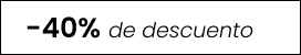 -40% descuento / 40% discount